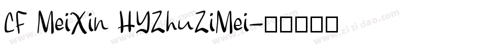 CF MeiXin HYZhuZiMei字体转换